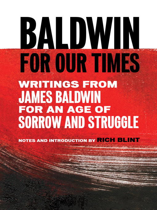 Title details for Baldwin for Our Times by James Baldwin - Available